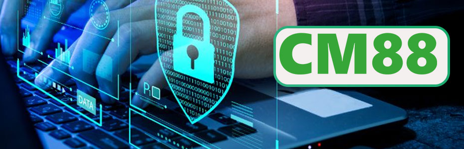 Chính sách bảo mật CM88